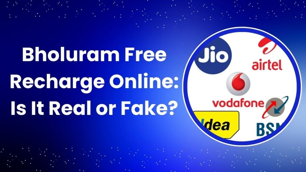 Bholuram Free Recharge Online: Is It Real or Fake?