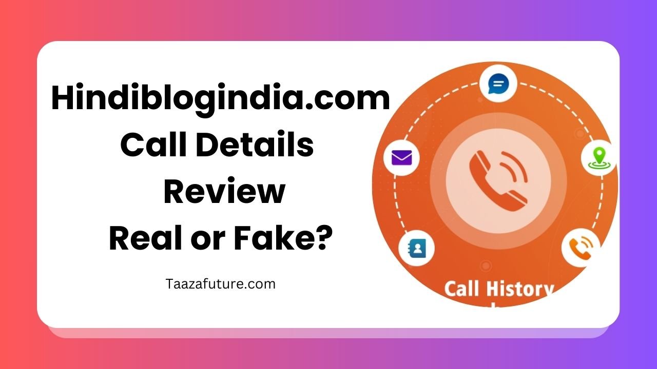 Hindiblogindia.com Call Details - Review: Real or Fake?