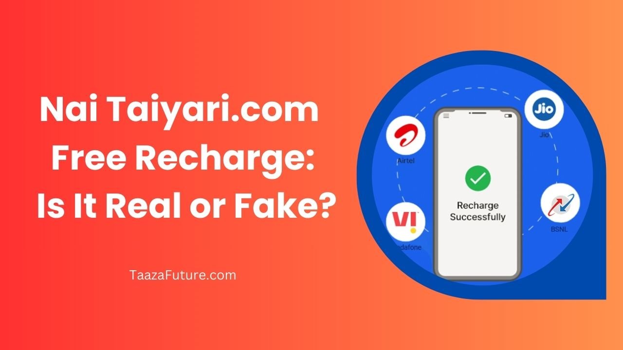 Nai Taiyari.com Free Recharge: Is It Real or Fake?