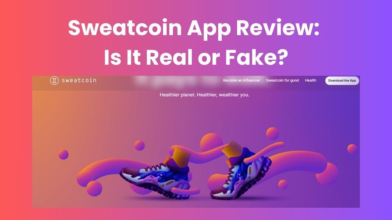 Sweatcoin App Review: Is It Real or Fake?