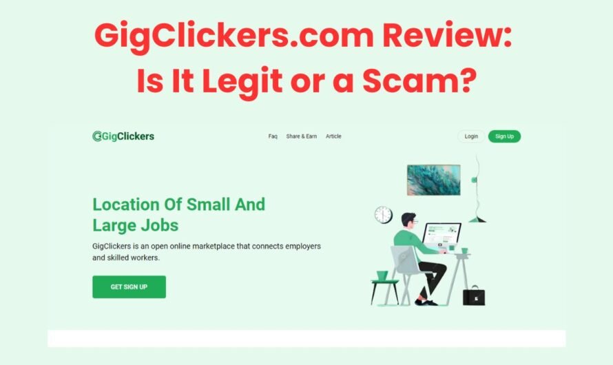 GigClickers.com Review: Is It Legit or a Scam?