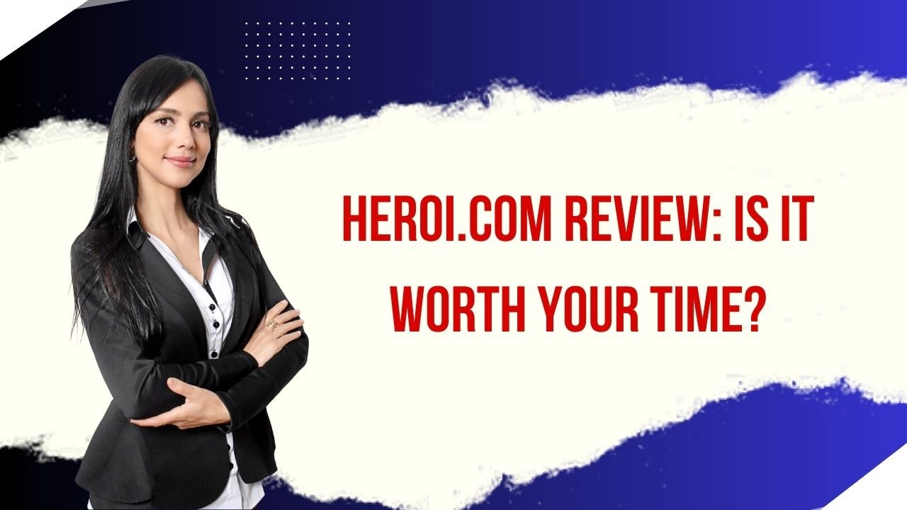 Heroi.com Review: Is It Worth Your Time?