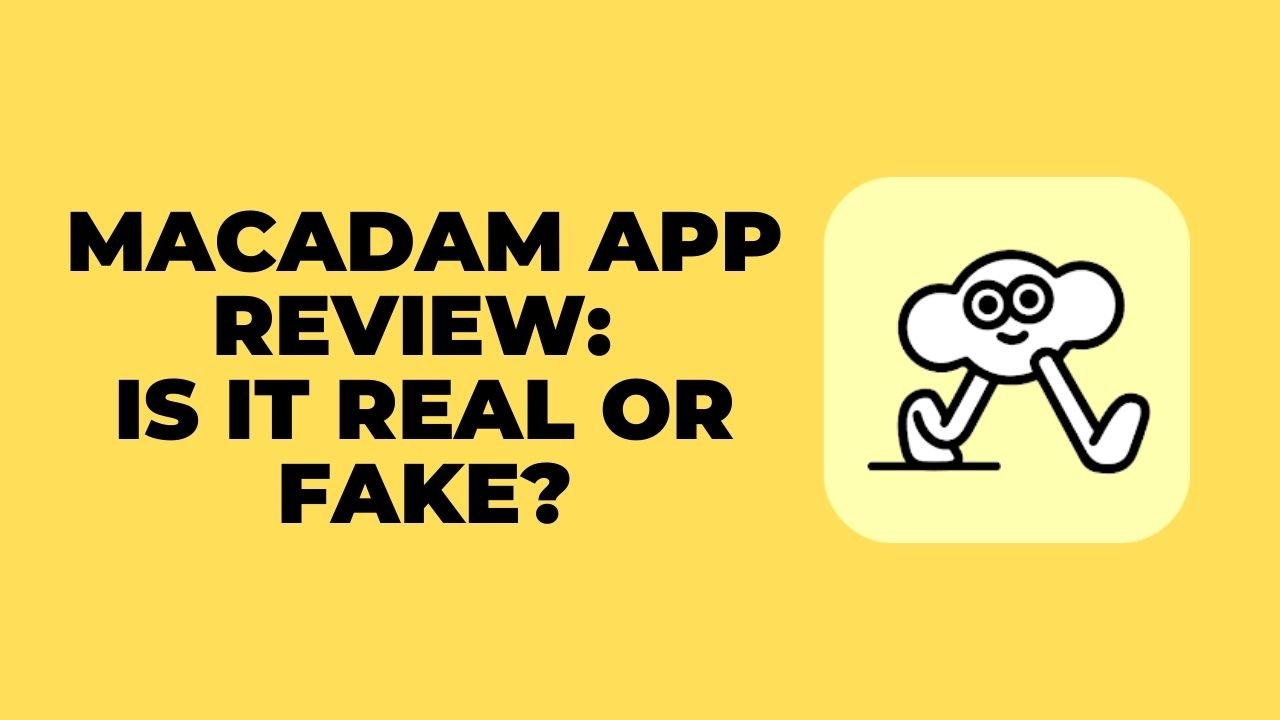 Macadam App Review: Is It Real or Fake?