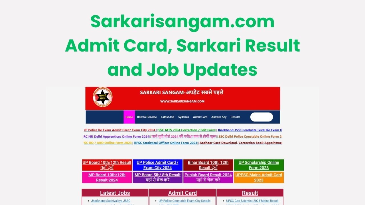 Sarkarisangam.com - Admit Card, Sarkari Result and Job Updates