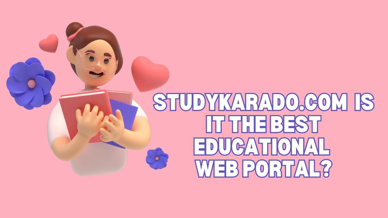 StudyKarado.com - Is It the Best Educational Web Portal?