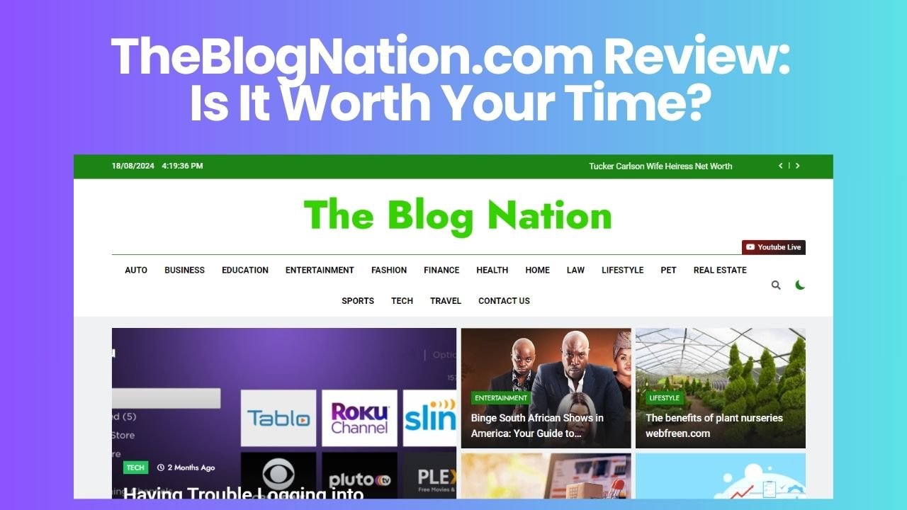 TheBlogNation.com Review: Is It Worth Your Time?