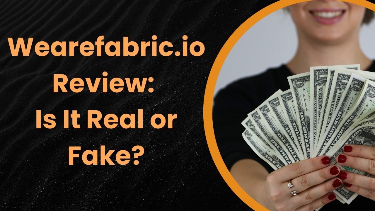 Wearefabric.io Review: Is It Real or Fake?