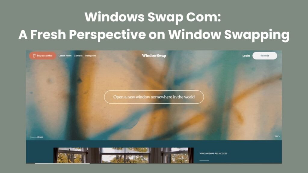 Windows Swap Com: A Fresh Perspective on Window Swapping