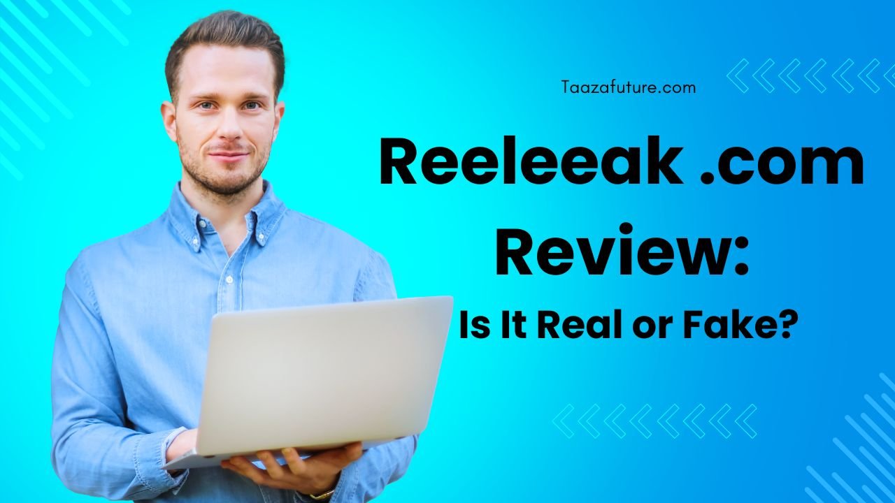 Reeleeak com Review: Is It Real or Fake?