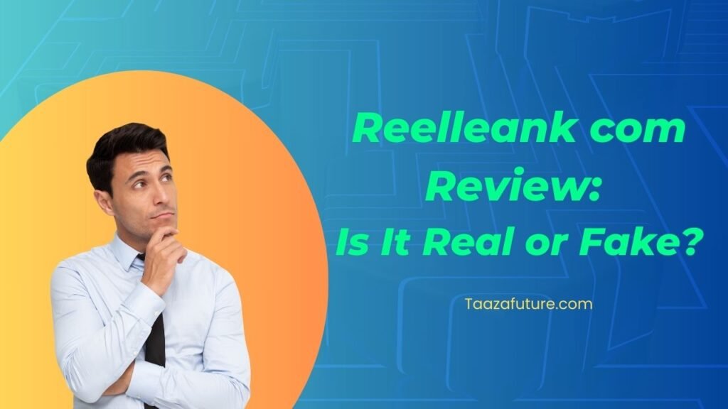 Reelleank com Review: Is It Real or Fake?